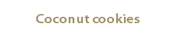  Coconut cookies