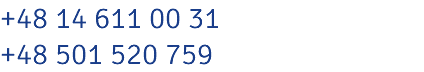 +48 14 611 00 31 +48 501 520 759